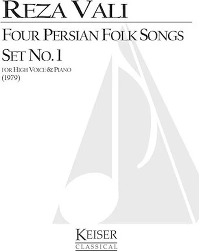 Four Persian Folk Songs: Set No. 1