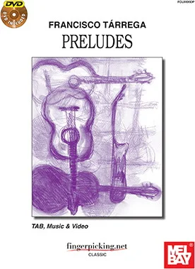 Francisco Tarrega: Preludes