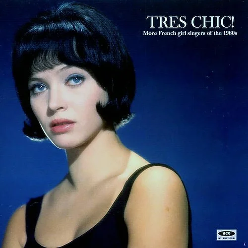 Francoise Hardy, Annie Philippe, Liz Brady, Etc. - Tres Chic: More French Girl Singers Of The 1960s (180g) (colored vinyl)