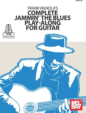 Frank Vignola's Complete Jammin' the Blues Play-Along for Guitar