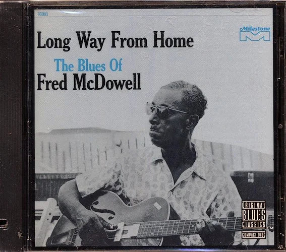 Fred McDowell - Long Way From Home (marked/ltd stock)