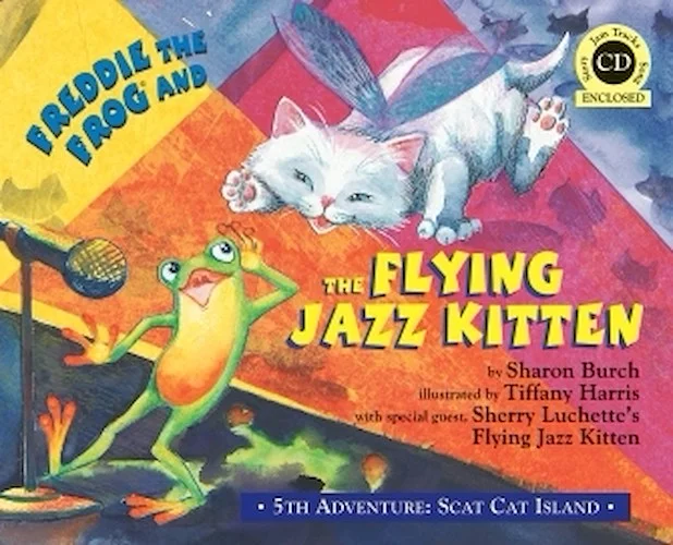 Freddie the Frog and the Flying Jazz Kitten - 5th Adventure: Scat Cat Island
