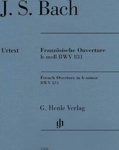 French Overture in B Minor BWV 831 - Edition with Fingering