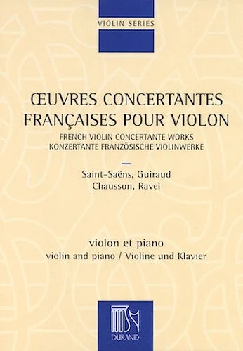 French Violin Concertante Works - (Oeuvres Concertantes Francaises pour Violon)