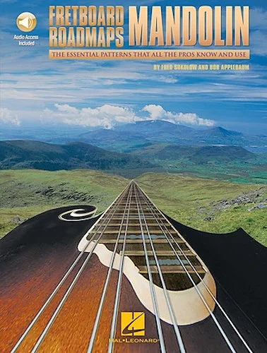 Fretboard Roadmaps - Mandolin - The Essential Patterns That All the Pros Know and Use
