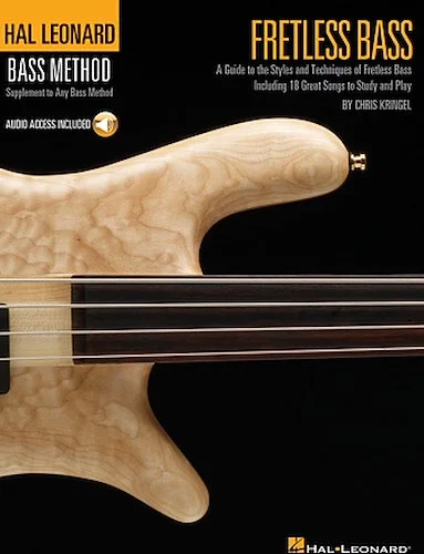 Fretless Bass - A Guide to the Styles and Techniques of Fretless Bass