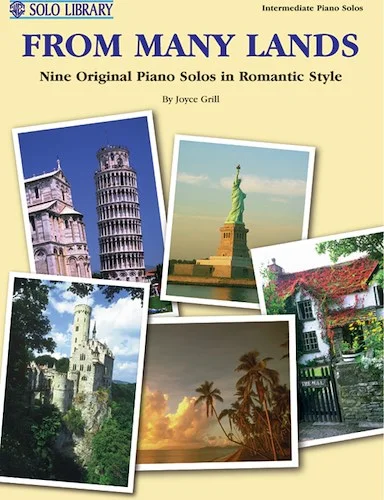 From Many Lands: Nine Original Pieces in Romantic Style