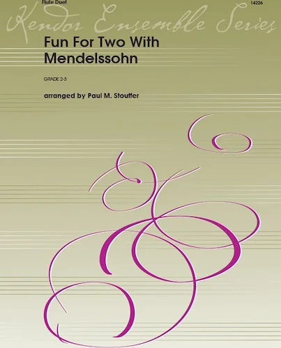 Fun For Two With Mendelssohn