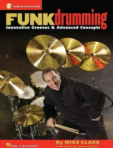 Funk Drumming - Innovative Grooves & Advanced Concepts