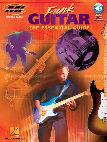 Funk Guitar - The Essential Guide