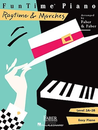 FunTime  Piano Ragtime & Marches - Level 3A-3B