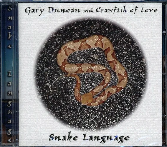 Gary Duncan, Crawfish Of Love - Snake Language