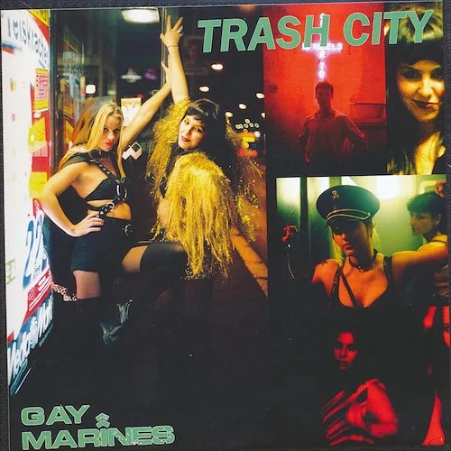 Gay Marines - Trash City  /  The Retros - Wild Girl