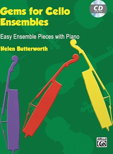 Gems for Cello Ensembles: Easy Ensemble Pieces with Piano