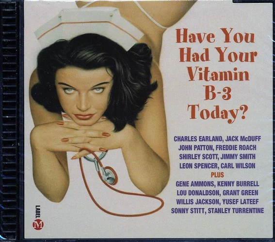 Gene Ammons, Charles Earland, Stanley Turrentine, Etc. - Have You Had Your Vitamin B-3 Today