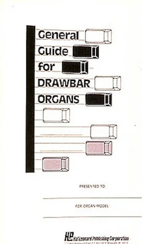 General Guide For Drawbar Organs