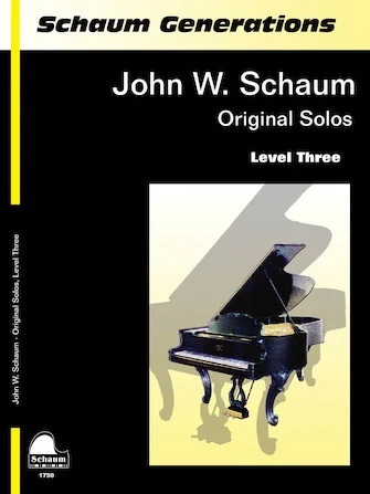 Generations: John W. Schaum Original Solos: Level 3 Early Intermediate Level
