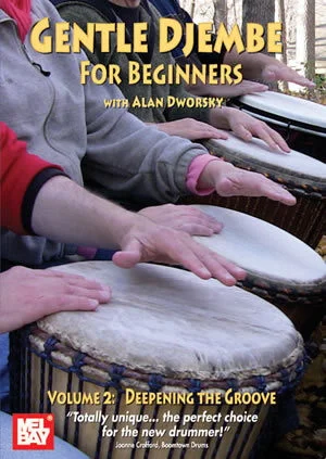 Gentle Djembe for Beginners, Volume 2<br>Deepening the Groove