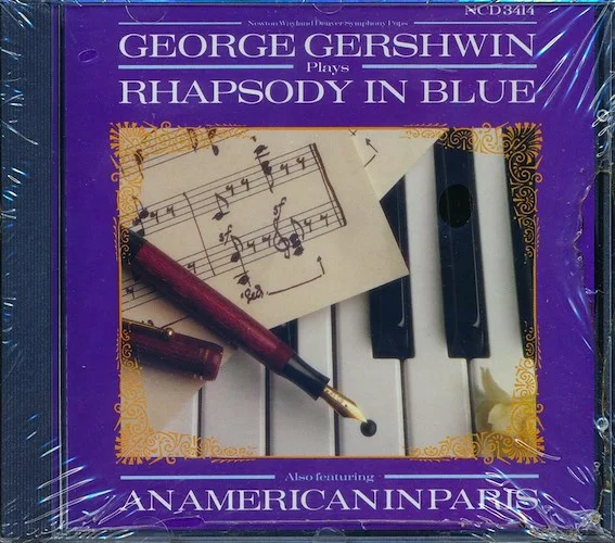 George Gershwin - George Gershwin Plays Rhapsody In Blue, Also Featuring An American In Paris