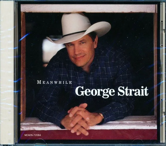 George Strait - Meanwhile