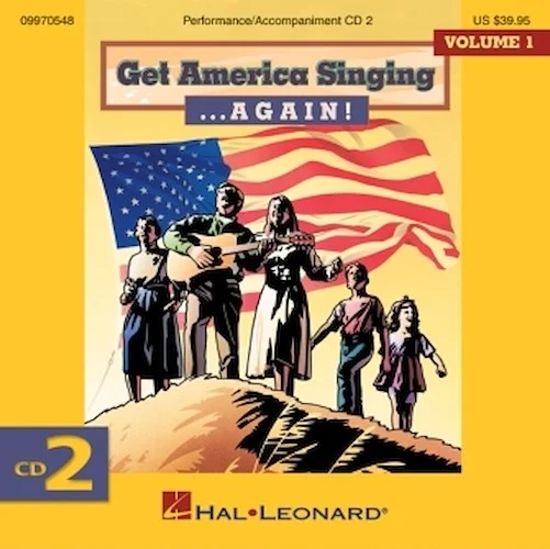 Get America Singing ... Again! Vol 1 CD Two