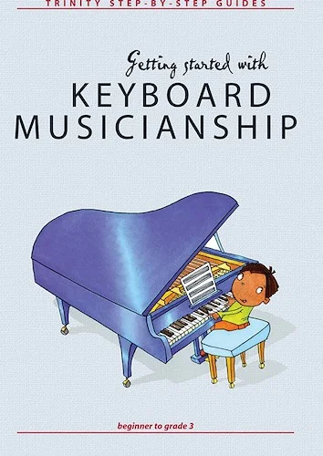 Getting Started with Keyboard Musicianship