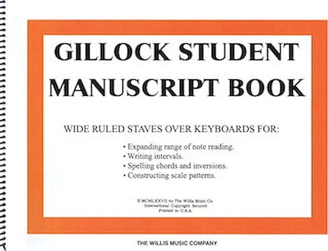 Gillock Student Manuscript Book