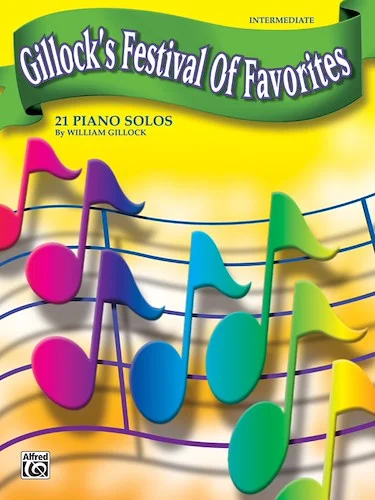 Gillock's Festival of Favorites: 21 Piano Solos