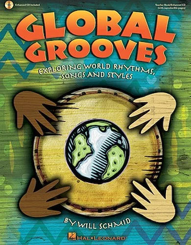 Global Grooves - Exploring World Rhythms, Songs and Styles