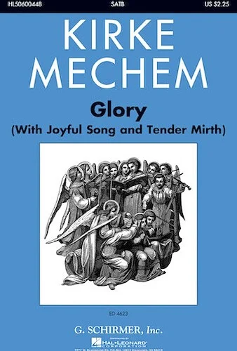 Glory - (With Joyful Song and Tender Mirth)