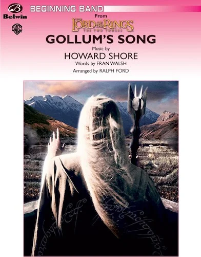 Gollum's Song (from <I>The Lord of the Rings: The Two Towers</I>)