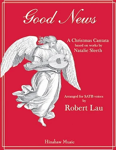 Good News (A Christmas Cantata)