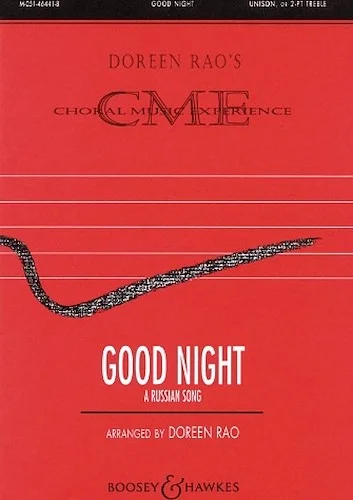 Good Night (A Russian Song) - CME Beginning