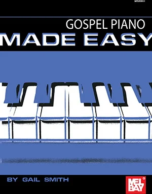 Gospel Piano Made Easy