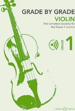 Grade by Grade, Book 1 - The Complete Resource for Violin and Piano