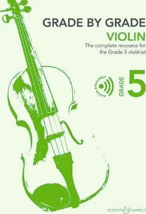 Grade by Grade, Book 5 - The Complete Resource for Violin and Piano