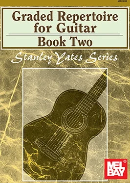 Graded Repertoire for Guitar, Book Two