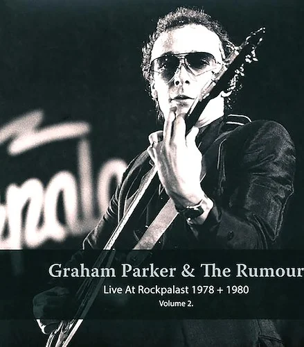 Graham Parker & The Rumour - Live At Rockpalast 1978 + 1980 Volume 2 (2xLP)