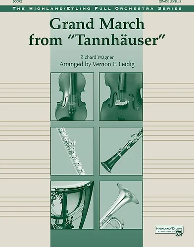 Grand March from <I>Tannhäuser</I>