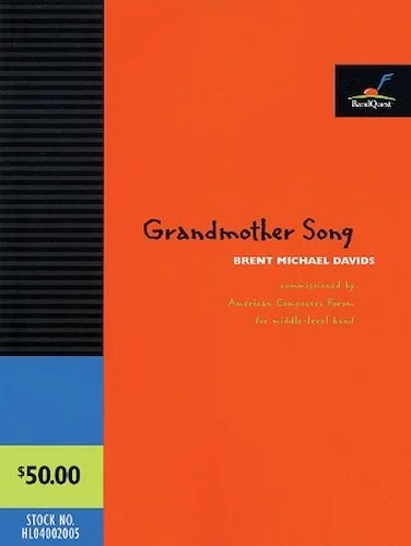 Grandmother Song - Commissioned by American Composers Forum