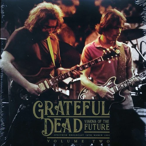 Grateful Dead - Visions Of The Future Volume 2: Spectrum Broadcast 18th March 1995 (2xLP)