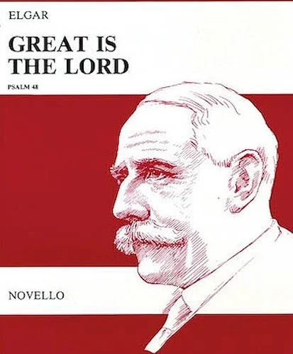 Great Is the Lord, Op. 67 - Vocal Score