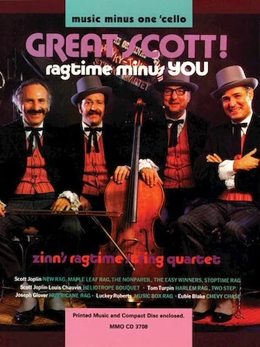 Great Scott! Ragtime Minus You - Music Minus One Cello