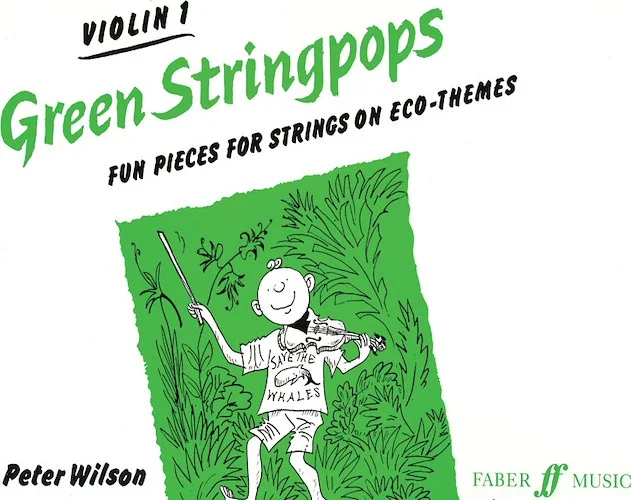 Green Stringpops: Fun Pieces for Strings on Eco-Themes