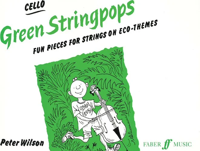 Green Stringpops: Fun Pieces for Strings on Eco-Themes