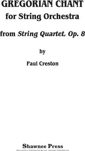 Gregorian Chant for String Orchestra - (from String Quartet, Op. 8)
