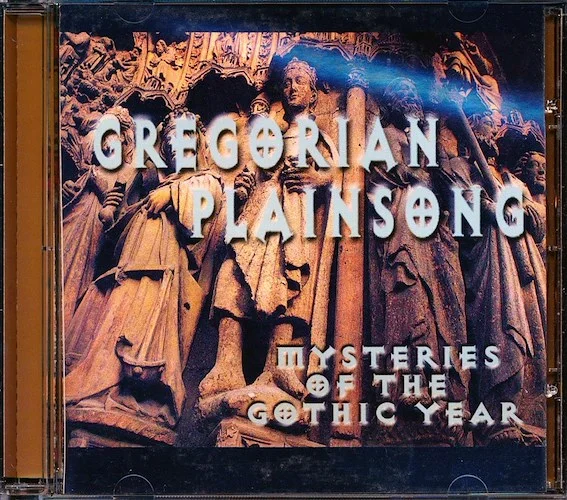 Gregorian Plainsong - Mysteries Of The Gothic Year