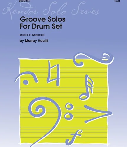 Groove Solos For Drum Set