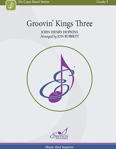 Groovin Kings Three