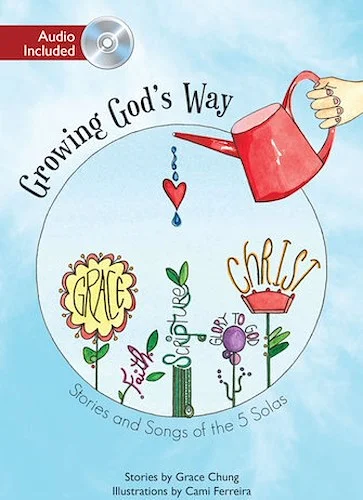 Growing God's Way - from The Five Solas